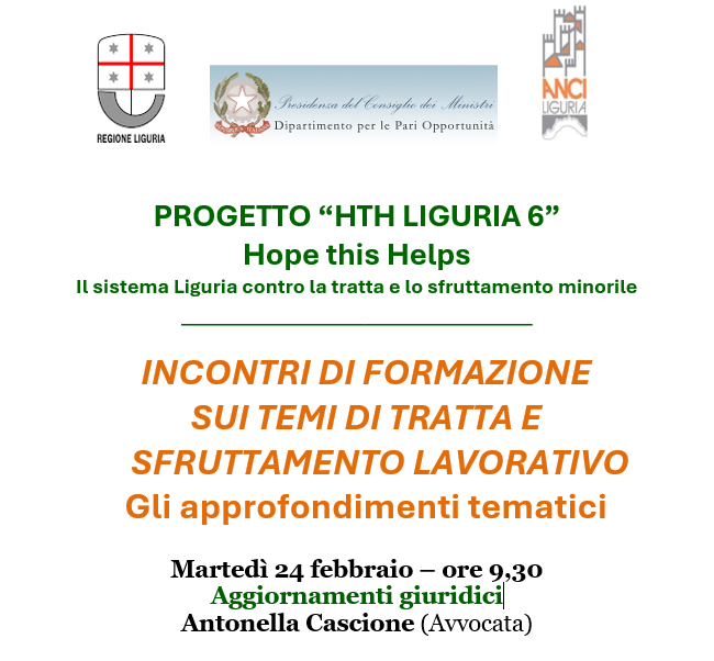 PROGETTO “HTH LIGURIA 6” Hope this Helps Il sistema Liguria contro la tratta e lo sfruttamento minorile - 24 FEBBRAIO 2026
